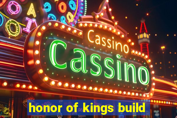 honor of kings build